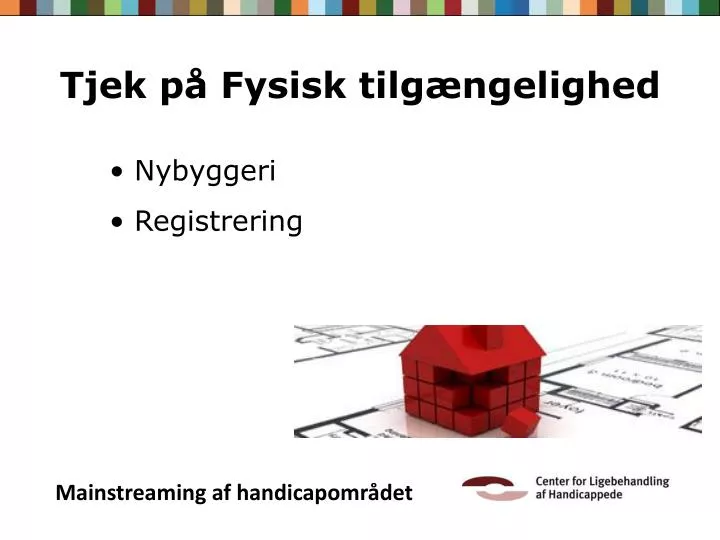 tjek p fysisk tilg ngelighed