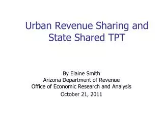 Urban Revenue Sharing and State Shared TPT