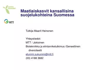 Maatiaiskasvit kansallisina suojelukohteina Suomessa