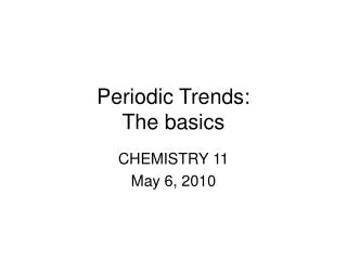 Periodic Trends: The basics