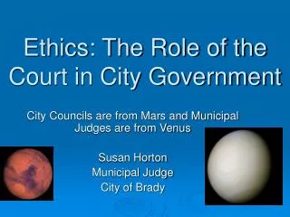 Ethics: The Role of the Court in City Government