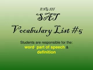 ENG III SAT Vocabulary List #5