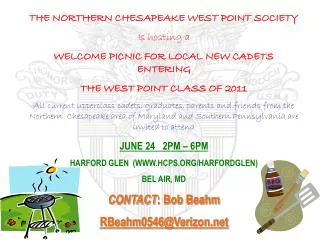 THE NORTHERN CHESAPEAKE WEST POINT SOCIETY Is hosting a