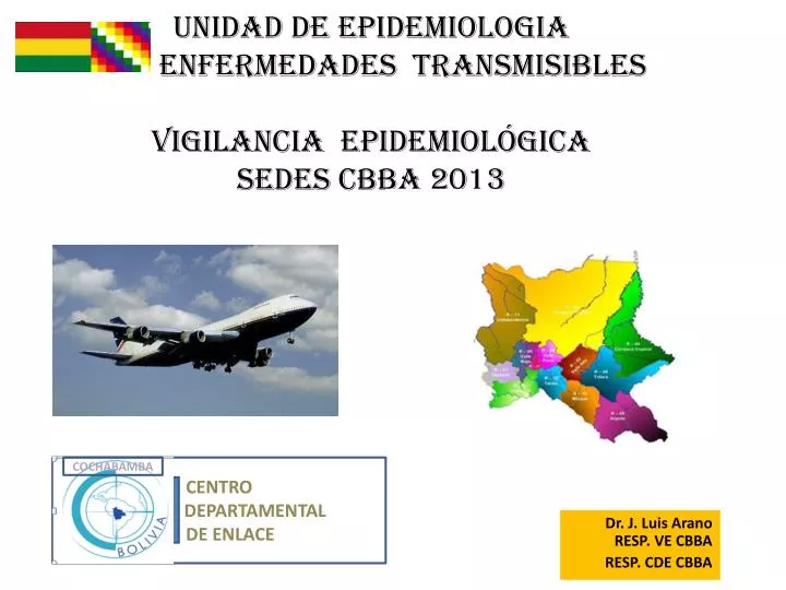 unidad de epidemiologia enfermedades transmisibles vigilancia epidemiol gica sedes cbba 2013