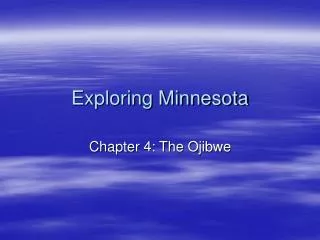 Exploring Minnesota