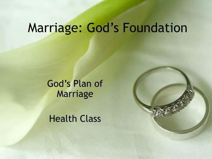 marriage god s foundation