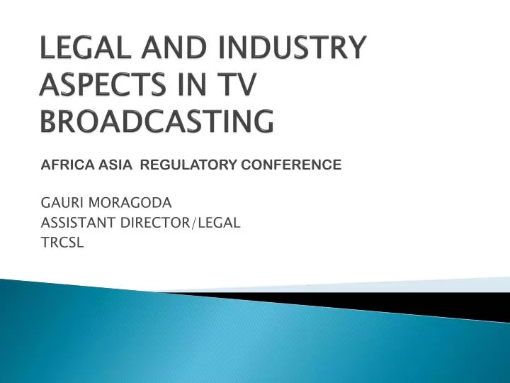 legal and industry aspects in tv broadcasting