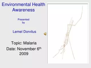 Environmental Health Awareness Presented by Lemel Dorvilus