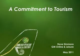 A Commitment to Tourism