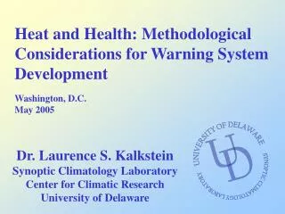 Heat and Health: Methodological Considerations for Warning System Development