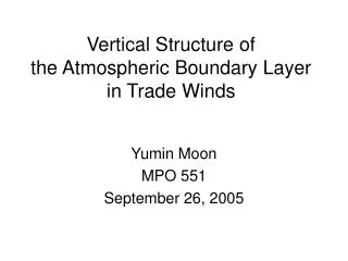 Vertical Structure of the Atmospheric Boundary Layer in Trade Winds