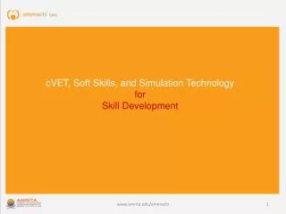 cVET, Soft Skills, and Simulation Technology for Skill Development