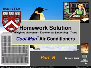 Homework Solution Weighted Averages - Exponential Smoothing - Trend