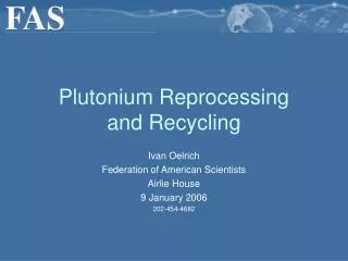 Plutonium Reprocessing and Recycling