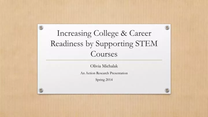 increasing college career readiness by supporting stem courses