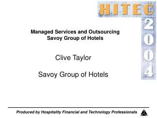Managed Services and Outsourcing Savoy Group of Hotels
