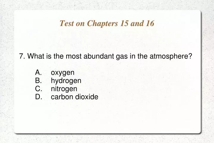 test on chapters 15 and 16