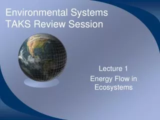 Environmental Systems TAKS Review Session