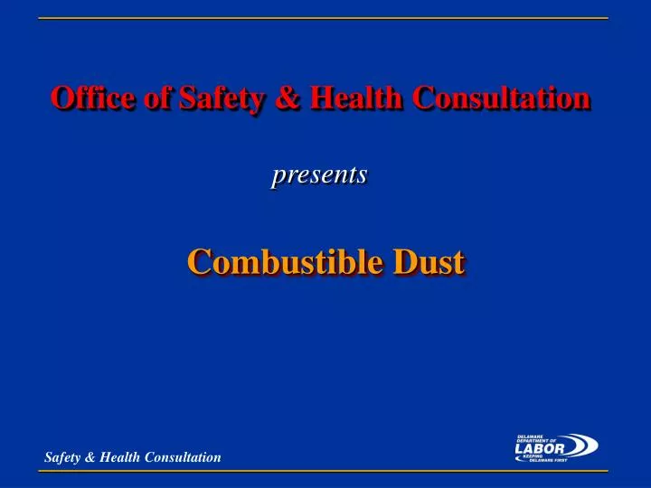office of safety health consultation presents