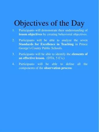 Objectives of the Day