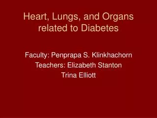 Heart, Lungs, and Organs related to Diabetes