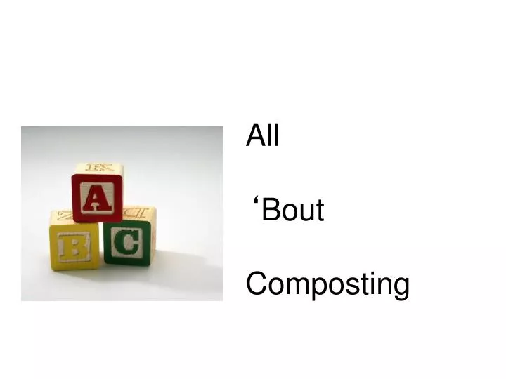 all bout composting