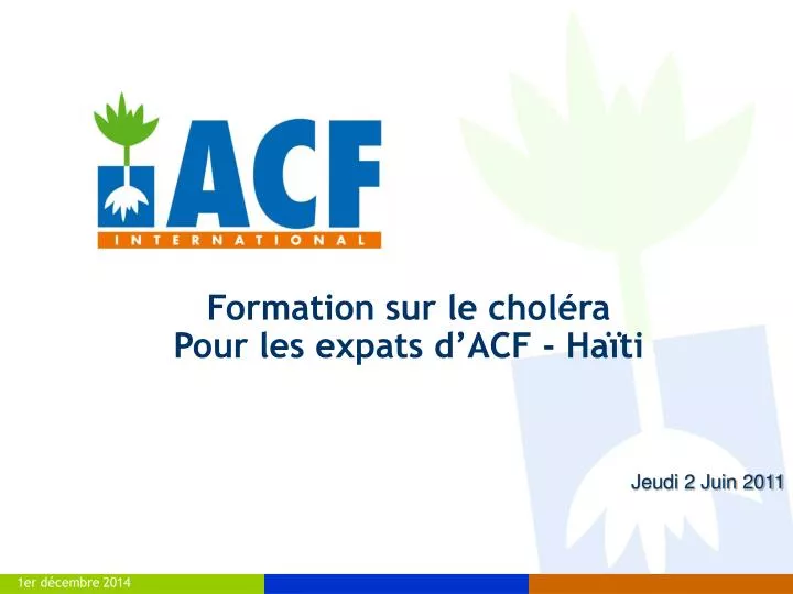 formation sur le chol ra pour les expats d acf ha ti