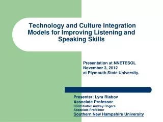 Technology and Culture Integration Models for Improving Listening and Speaking Skills