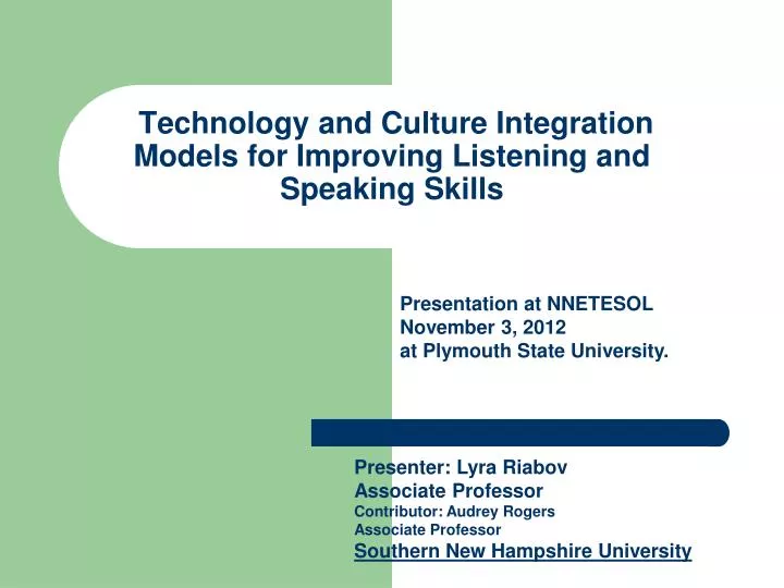 technology and culture integration models for improving listening and speaking skills