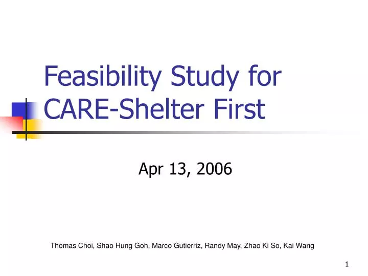 feasibility study for care shelter first