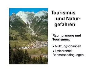 Tourismus und Natur-gefahren