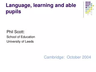 Language, learning and able pupils