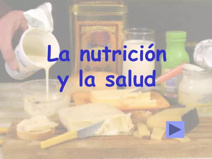 la nutrici n y la salud