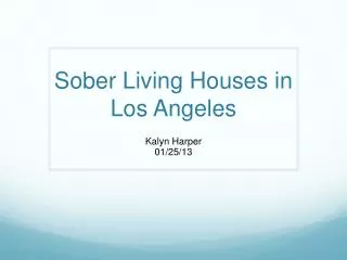 Sober Living Houses in Los Angeles
