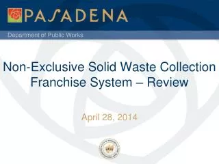 Non-Exclusive Solid Waste Collection Franchise System – Review