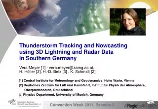 Thunderstorm Tracking and Nowcasting using 3D Lightning and Radar Data in Southern Germany