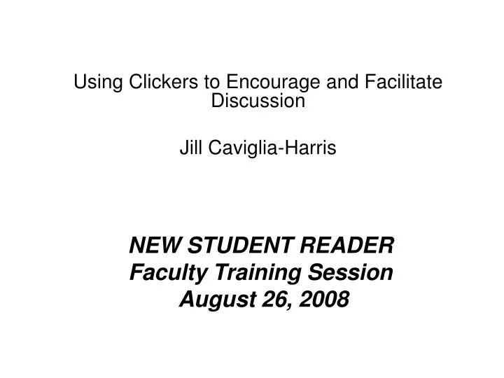 new student reader faculty training session august 26 2008