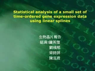 Statistical analysis of a small set of time-ordered gene expression data using linear splines