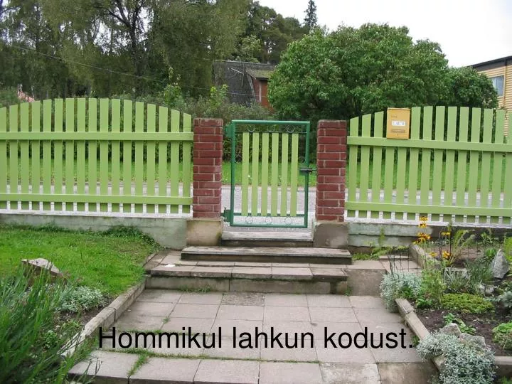 hommikul lahkun kodust