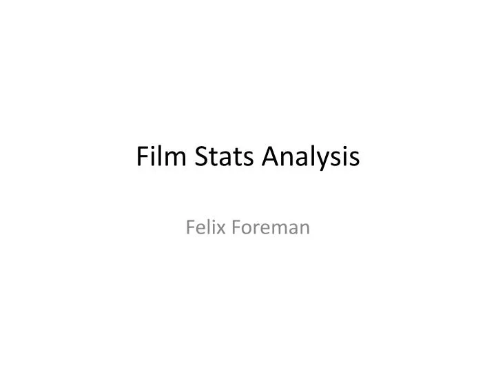 film stats analysis