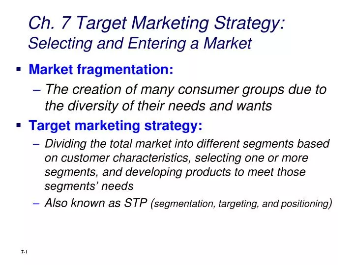 ch 7 target marketing strategy selecting and entering a market