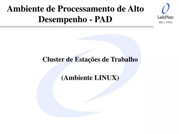 ambiente de processamento de alto desempenho pad