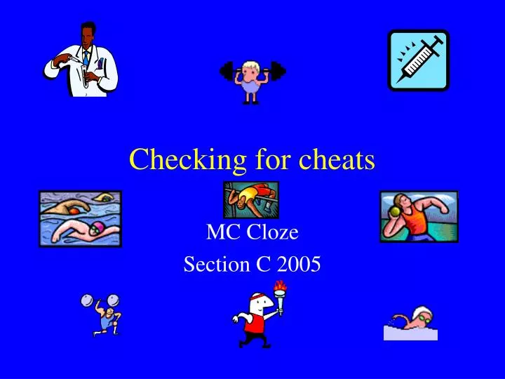 checking for cheats