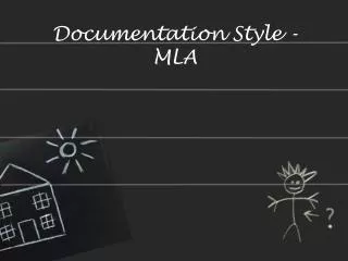 Documentation Style - MLA