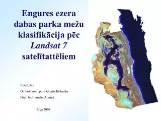 Engures ezera dabas parka m ežu klasifikācija pēc Landsat 7 satelītattēliem