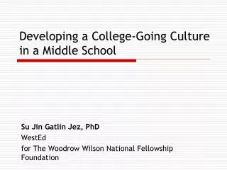 Developing a College-Going Culture in a Middle School