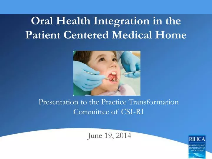 oral health integration in the patient centered medical home