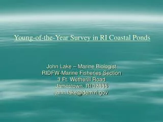 Young-of-the-Year Survey in RI Coastal Ponds