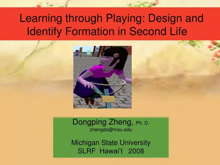 learning through playing design and identify formation in second life