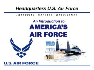 An Introduction to AMERICA’S AIR FORCE